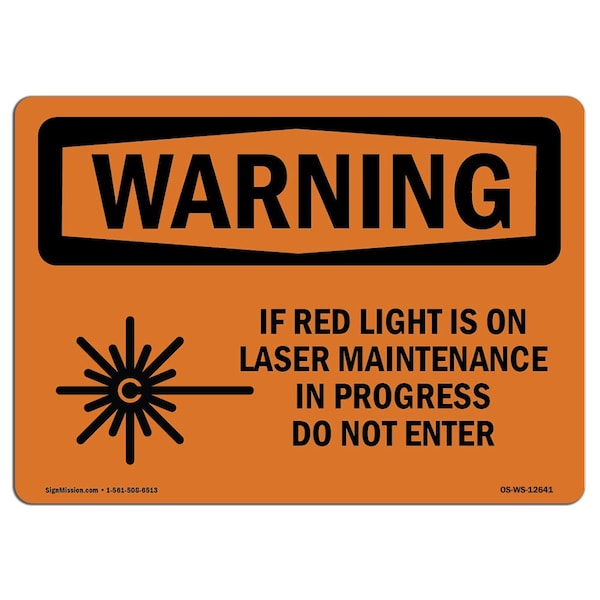 OSHA WARNING Sign, If Red Light Is On Laser, 5in X 3.5in Decal, 10PK, 5" W, 3.5" H, Landscape, PK10